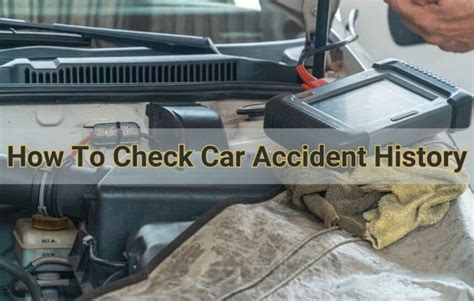 how to check vehicle history for accidents